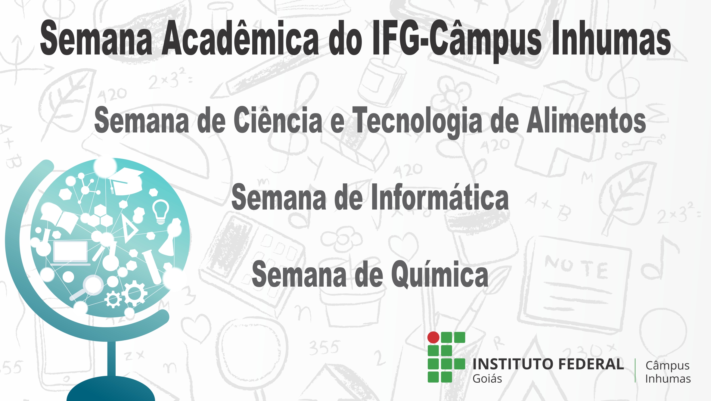 Evento reunirá atividades das áreas de Alimentos, Informática e Química